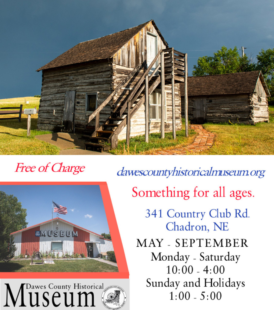 Ad for the Dawes County Historical Museum in Chadron, NE. Visit https://dawescountyhistoricalmuseum.org/ for more information.