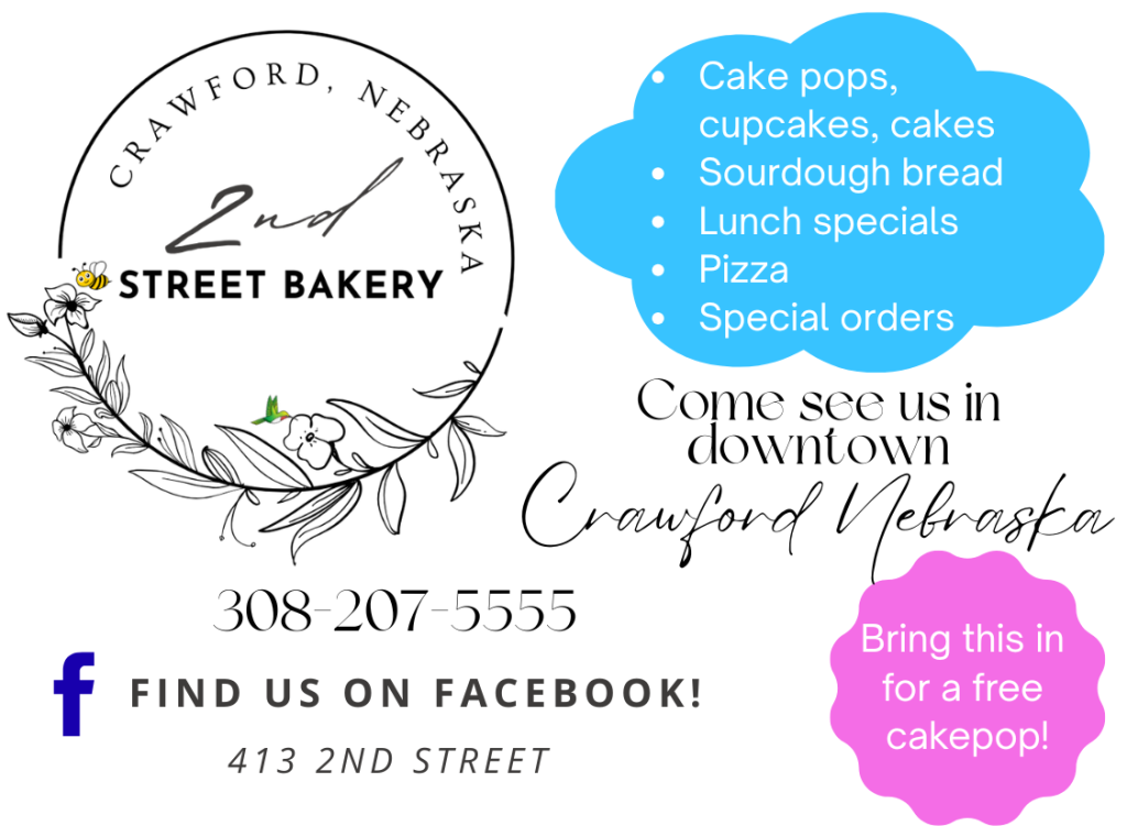 Ad for the 2nd Street Bakery in Crawford, NE. Follow at https://www.facebook.com/profile.php?id=61559131289912# for more information.
